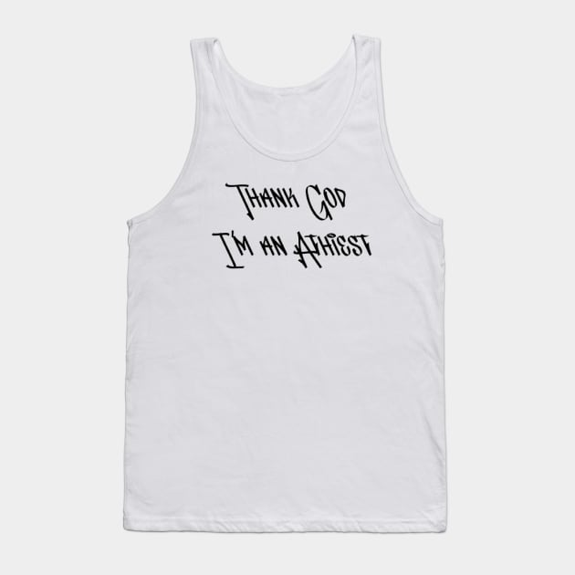 Athiest Tank Top by Quirky Ideas